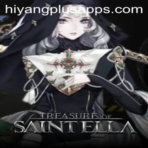 Discover the Thrills of TreasureofSaintElla Through Hiyang Plus App
