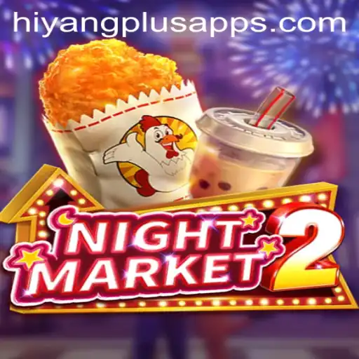 An In-Depth Look at NightMarket2: The Revolutionary Game and Its Integration with Hiyang Plus App